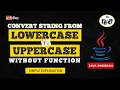 program to convert lowercase to uppercase in java without using a string function
