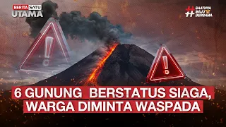 🔴 LIVE | 6 Gunung  Berstatus Siaga, Warga Diminta Waspada - Beritasatu Utama