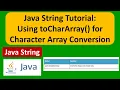 Java String Using toCharArray for Character Array Conversion Java Tutorial