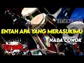 Download Lagu ENTAH APA YANG MERASUKIMU KARAOKE NADA COWOK / PRIA VERSI KOPLO HIGH QUALITY AUDIO CLARITY
