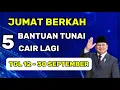 Download Lagu KEJUTAN SPESIAL ! 5 BANTUAN PEMERINTAH CAIR TGL 12 SAMPAI 30 SEPTEMBER 2025
