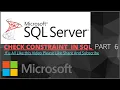 CHEECKK CONSTRAINT IN SQL PART 6