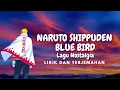 Download Lagu [Nostalgia] Lirik Lagu dan terjemahan Bahasa Indonesia __Blue Bird OST NARUTO.