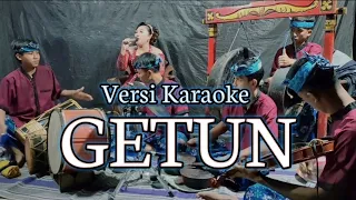  karaoke getun versi musik gandrung