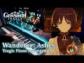 Download Lagu Wanderer: Ashes of Anupadhisesa/Genshin Impact Character Teaser Tragic Piano Arrangement