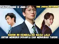 Lagu THE JUDGE RETURN  - HAKIM KORUP INI KEMBALI KE MASA LALU UNTUK MENGUBAH TAKDIR
