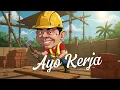 Download Lagu Ayo Kerja (lyric Video)