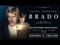 Video di Brado - Trailer italiano