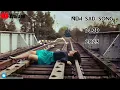 💔Alone Sad Jukebox Music🎶Sad Song Hind😔Love Song brack up || New Song 2023 Dj 3d || Dj Bikash Dj 3d