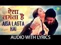 Download Lagu Aisa Lagta Hai with lyrics | ऐसा लगता है के बोल | Sonu Nigam | Alka Yagnik