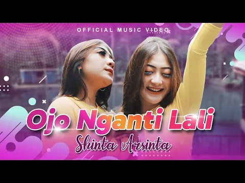 Download MP3 Shinta Arsinta - Ojo Nganti Lali (Official Music Video)