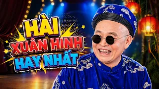 Hài Xuân Hinh Hay Nhất 2026 - Khán Giả Cười Vỡ Bụng Khi Xem Hài Xuân Hinh Mới Hay Đặc Sắc