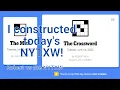 How I constructed today s crossword puzzle Tue 22 New York Times Crossword