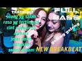 Download Lagu DJ BREAKBEAT (RASA YANG TERTINGGAL)  BREAKBEAT DUGEM INDO TERBARU 2025,DIJAMIN AUOTO MEREM!!