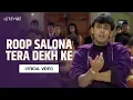Lagu Roop Salona Tera Dekh Ke (Lyrical Video) | Jaani Dushman