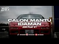 Download Lagu DJ CALON MANTU IDAMAN PLAT KT VIRAL TIKTOK TERBARU 2025 🎧