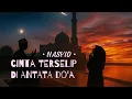 Lagu Cinta Terselip Antara Do'a ( NASYID ) | Official Lyric by R.sekar langit