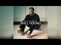 Download Lagu Will Young - Til There's Nothing Left