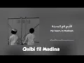 Download Lagu Qalbi Fil Madinah (Sped Up) | Lyrics \u0026 No music | Maher Zain \u0026 Harris J