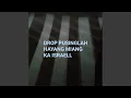 Download Lagu DROP PUSINGLAH HAYANG MIANG KA ISRAELL