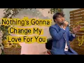 Download Lagu Nothing's Gonna Change My Love For You  (live) | George Benson | DINDO FERNANDEZ