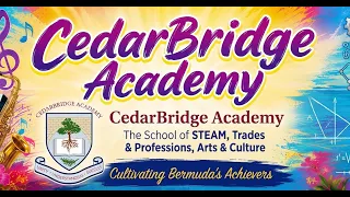 CedarBridge Film Showcase: Bermuda Day Parade Learning Experiences