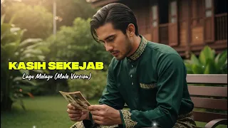 kasih sekejab lagu melayu cover male version 