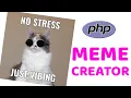 Simple PHP Meme Generator Quick programming
