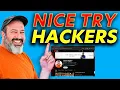 They tried to hack me - watch out for this one