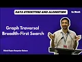Breadth First Search BFS Data Structure and Algorithms Vishal Gupta