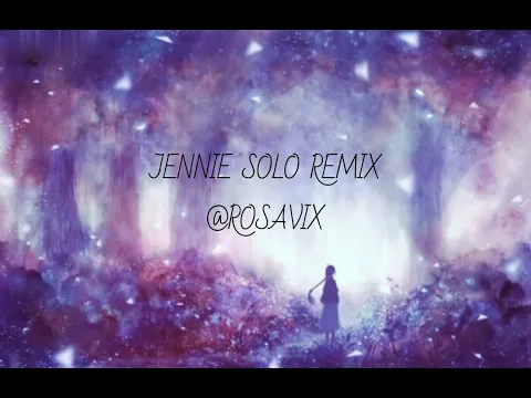 Download MP3 JENNIE - SOLO (Remix) (THE SHOW ver) ~ edit audio