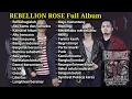 Download Lagu REBELLION ROSE Full album terlengkap 2022 || Lekto Official