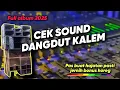 Download Lagu Cek Sound 🔊Ini Yang Bikin Sound Rumahan Jadi Hajatan 