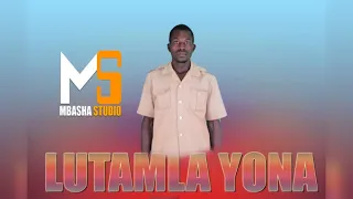 LUTAMLA YONA BHAYANDA BY PRD MBASHA STUDIO 