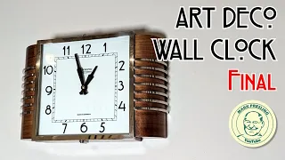 Art Deco Wall Clock Final Making the Dial and some Art Deco History