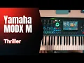 Yamaha MODX M - Thriller (Custom Sounds)