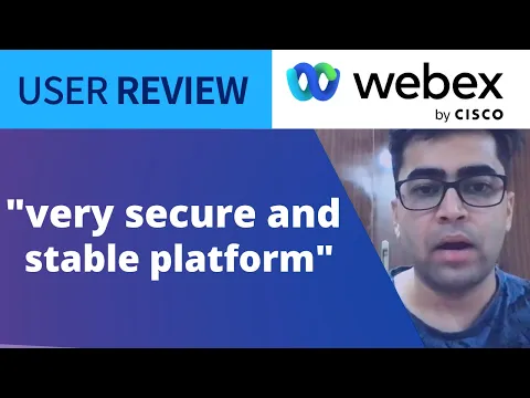Thumbnail for Developer Leans on Webex to Support Meetings With Large Amounts of Attendees: User Review