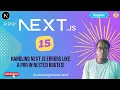 Next js 15 Handling NEXT JS Errors Like a PRO in Nested Routes
