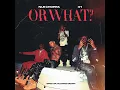 Or What (Slowed Down)
