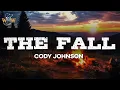 Download Lagu Cody Johnson - The Fall (Lyrics)