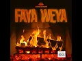 Faya Weya