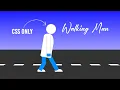 Walking Man CSS-Only Animation Tutorial