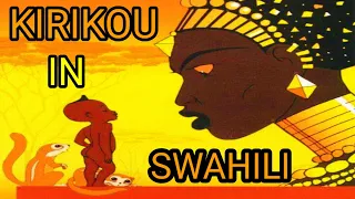 kirikou swahili movie ep 3