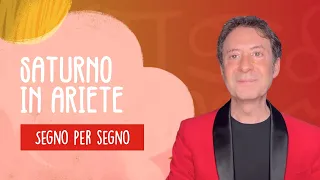 SATURNO IN ARIETE - SEGNO PER SEGNO