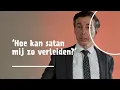 Lagu ‘Hoe kan satan mij zo verleiden?’ | dr. Gert van den Brink