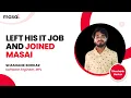 Left my IT job to learn Full Stack Web Development at Masai