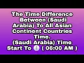 Time Difference Between Saudi Arabia and India Nepal Bangladesh Pakistan Qatar Saudi Arabia
