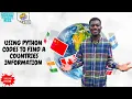 How to Find Country Information Using Python