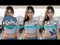 Download Lagu KUMPULAN DJ CAMPURAN FYP TIK TOK TERBARU 2025