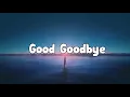 One OK Rock - Good Goodbye  Lyrics Video